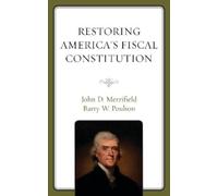 Barry W. Poulson John Merr Restoring America's Fiscal Consti (Copertina rigida)