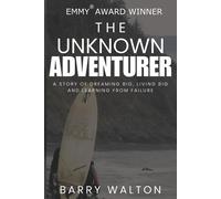 Barry Walton The Unknown Adventurer (Tascabile)
