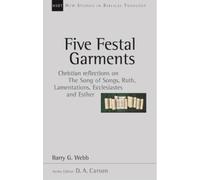 Barry Webb Five festal garments (Tascabile) New Studies in Biblical Theology