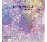Barry Wedgle The Antidote (CD) Import