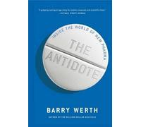 Barry Werth The Antidote (Tascabile)