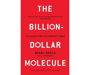 Barry Werth The Billion-Dollar Molecule (Tascabile)