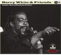 Barry White & Friends - Under the Influence of..