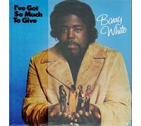 BARRY WHITE - i've got so much to give LP