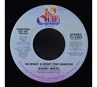 BARRY WHITE - oh what a night for dancing / mono