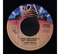 BARRY WHITE - your sweetness is my weakness / mono