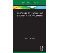 Barry Witcher Absolute Essentials of Strategic Management (Copertina rigida)