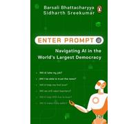 Barsali Bhattacharyya Sidharth Sreekumar Enter Prompt (Tascabile)