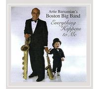 Barsamian, Artie Boston Big Band - Everything Happens To Me