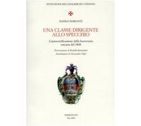 Barsanti,Danilo. - Una classe dirigente allo specchio. L'autocertificazione dell