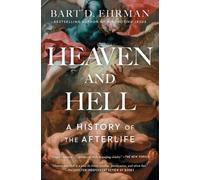 Bart D Ehrman Heaven and Hell (Tascabile)
