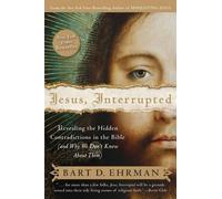 Bart D Ehrman Jesus, Interrupted: Revealing the Hidden Contradiction (Tascabile)