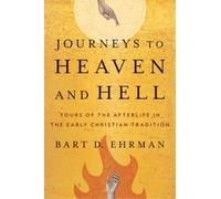 Bart D. Ehrman Journeys to Heaven and Hell (Tascabile)