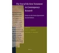 The Text of the New Testament in Contemporary Research: Essays on the Status Quaestionis. Second Edition