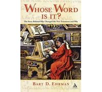 Bart D. Ehrman Whose Word is it? (Copertina rigida)