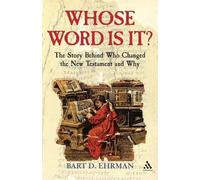 Bart D. Ehrman Whose Word is it? (Tascabile)