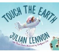 Bart Davis Julian Lennon Touch the Earth (Copertina rigida)