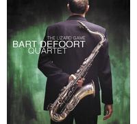 Bart Defoort Quartet - The Lizard Game