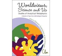Bart D'hooghe Worldviews, Science And Us: Studies Of Analytic (Copertina rigida)