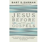 Bart Ehrman Jesus Before The Gospels (Tascabile)