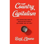 Bart Elmore Country Capitalism (Copertina rigida) Ferris and Ferris Book