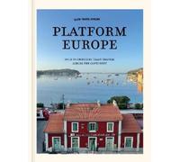 Bart Giepmans William Simps Slow Travel Europe: Platform Euro (Copertina rigida)