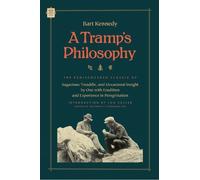 Bart Kennedy A Tramp's Philosophy (Tascabile)