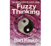 Bart Kosko Fuzzy Thinking (Tascabile)