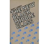 Bart Landry The New Black Middle Class (Tascabile)