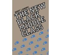 Bart Landry The New Black Middle Class (Tascabile)