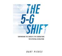 Bart Pierce The 5-G Shift (Tascabile)