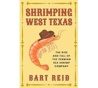 Bart Reid Shrimping West Texas (Tascabile)