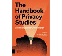 Bart Sloot The Handbook of Privacy Studies (Tascabile)
