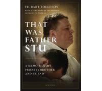 Bart Tolleson That Was Father Stu (Tascabile)
