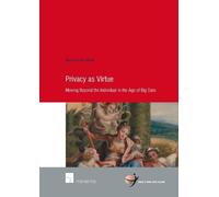 Bart van der Sloot Privacy as Virtue (Tascabile) Human Rights Research Series