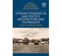 Bart van Klink Utopian Thinking in Law, Politics, Architectur (Copertina rigida)