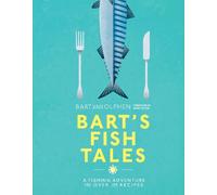 Bart van Olphen Bart's Fish Tales (Copertina rigida)