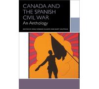 Bart Vautour Canada and the Spanish Civil War (Tascabile)