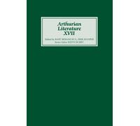 Bart Veldhoen Arthurian Literature XVII (Copertina rigida) Arthurian Literature