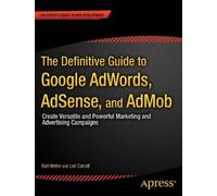 Bart Weller Lori Calcott The Definitive Guide to Google AdWords (Tascabile)