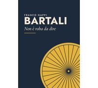 Bartali: Non è roba da dire