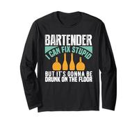 Bartender I Can Fix Stupid Funny Bartending Alcoholic Drink Maglia a Manica