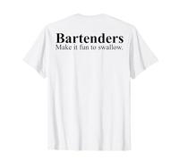 Bartender Make It Fun To Swallow (sul retro) Maglietta
