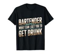 Bartender What Can I Get You To Get Drunk Mixologo |- Maglietta
