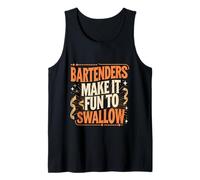 Bartenders Make It Fun To Swallow Funny Drinking Humor |- Canotta