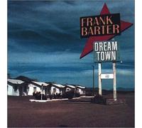 Barter Frank - Dream Town