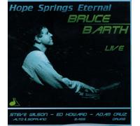 Barth Bruce - Hope Springs Eternal