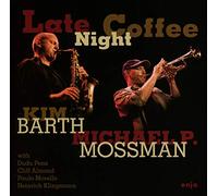 Kim Barth & Mike Mossman Late Night Coffee (CD) Album