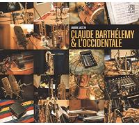 Claude Barthelemy & L'Occidentale