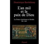 Barthelemy-D L'an mil et la paix de Dieu (Tascabile)